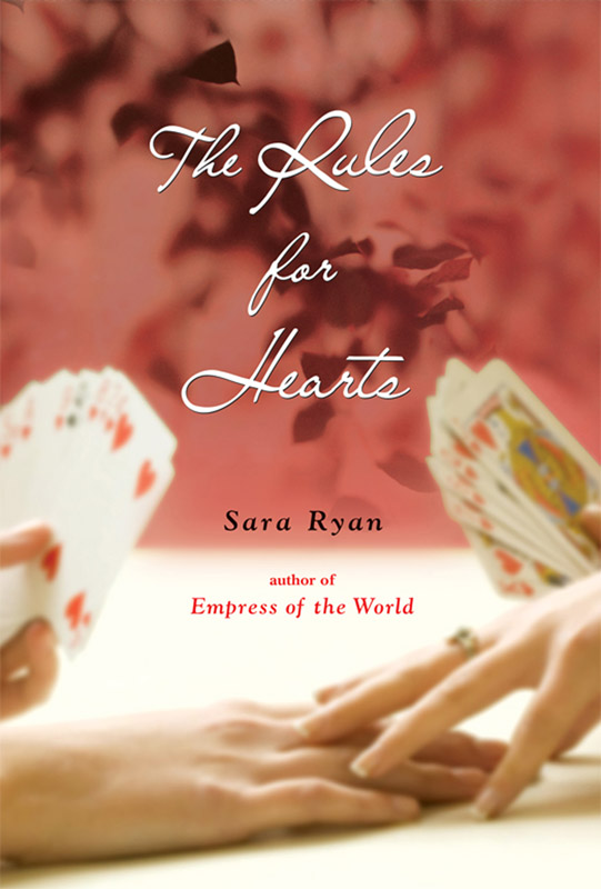 The Rules for Hearts by Sara Ryan